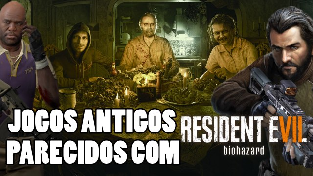 JOGOS ANTIGOS SIMILARES A RESIDENT EVIL 7