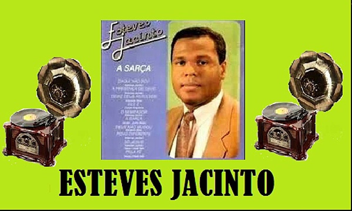 DAQUI NÃO SOU ESTEVES JACINTO