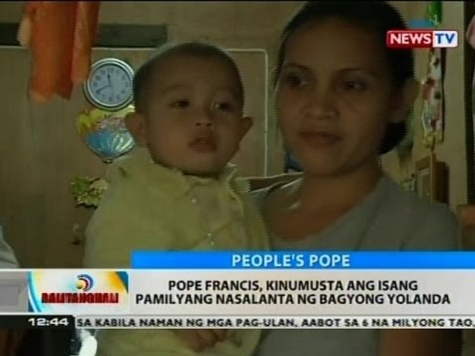 BT: Pope Francis, kinumusta ang isang pamilyang nasalanta ng bagyong Yolanda