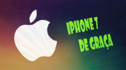 COMO GANHAR UM IPHONE 7 GRATIS  -2017-