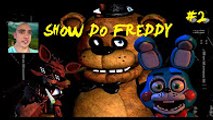 Show do Freddy 2 - Freddy revela que Toy Bonnie é Fanta! e Foxy Bilada