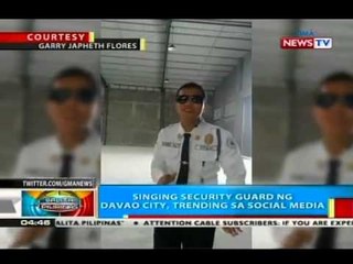BP: Singing security guard ng Davao City, trending sa social media