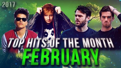 TOP 20 Songs February 2017 (World Singles Music Charts)
