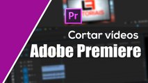 Como cortar vídeos no Adobe Premiere Pro CC (Detalhado)