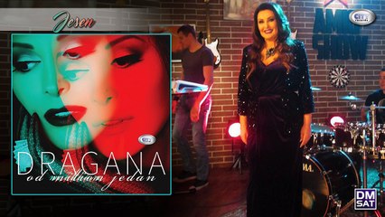Dragana Mirkovic - Jesen - (Audio 2017)