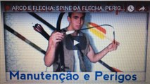 TIRO COM ARCO: O QUE É SPINE DA FLECHA ?| PERIGOS E MANUTENÇÃO  - Arqueria #28