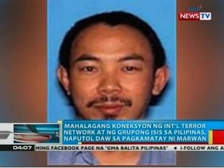 Mahalagang koneksyon ng int'l terror network at ng grupong ISIS, naputol daw sa pagkamatay ni Marwan