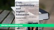 Free PDF Civic Responsibility And Higher Education: (American Council on Education Oryx Press