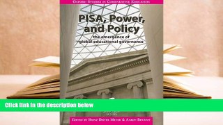 Download PISA, Power, and Policy: the emergence of global educational governance (Oxford Studies