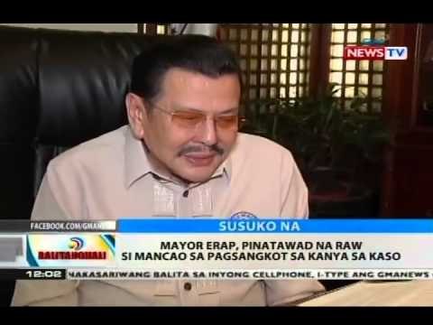 BT: Mayor Erap, pinatawad na raw si Mancao sa pagsangkot sa kanya sa kaso