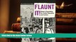 Free PDF Flaunt It! Queers Organizing for Public Education and Justice (Counterpoints: Studies in