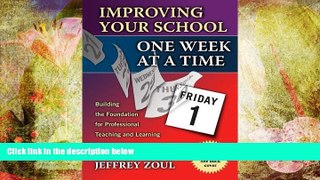 Free PDF Improving Your School One Week at a Time: Building the Foundation for Professional