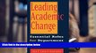Download Leading Academic Change : Essential Roles for Department Chairs Books Online