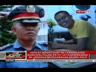 QRT: Hepe at Deputy Chief, patay sa pagpapasabog ng granada