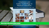 Download Simulation and Game Technology in Medical Education: An Inquiry Into the Effectiveness of