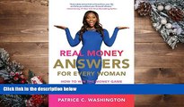 Download Real Money Answers for Every Woman: How to Win the Money Game With or Without a Man Books