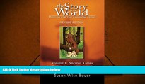 Free PDF The Story of the World: History for the Classical Child: Volume 1: Ancient Times: From