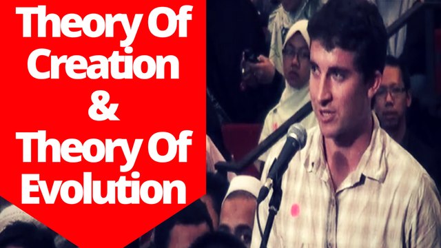 Islamic View On Theory Of Creation & Theory Of Evolution Asked By American Brother~ Dr Zakir Naik