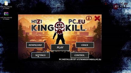 H1Z1 King of the Kill PC Game Install