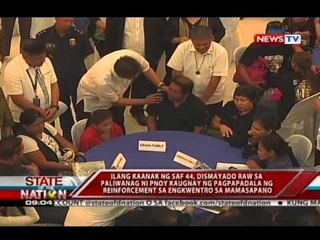 SONA: Ilang kaanak ng SAF 44, dismayado raw sa paliwanag ni PNoy tungkol sa reinforcement