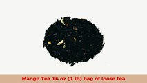 Mango Tea 16 oz 1 lb bag of loose tea e8a23238