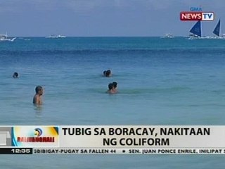 BT: Tubig sa Boracay, nakitaan ng coliform