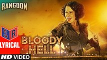 Bloody Hell Full Audio Song with Lyrics] – Rangoon 2017] Song By Sunidhi Chauhan T. Shahid Kapoor & Saif Ali Khan & Kangana Ranaut [FULL HD]