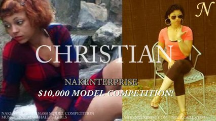 Nakenterprise $10,000 Model Competition - Christian