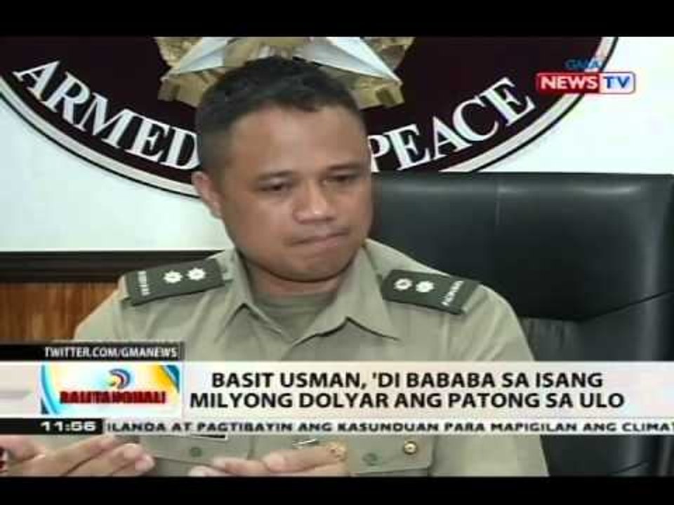 BT: Basit Usman, 'di bababa sa isang milyong dolyar ang patong sa ulo