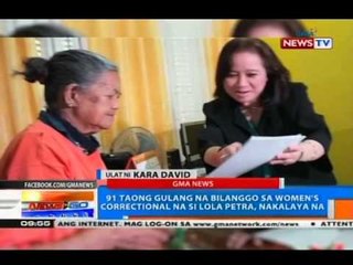 NTG: Pinakamatandang bilanggo sa Women's Correctional na si Lola Petra, nakalaya na