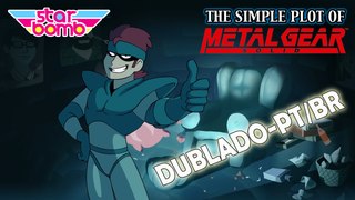 The Simple Plot of Metal Gear Solid - Dublado PT BR - (BranimeStudios)