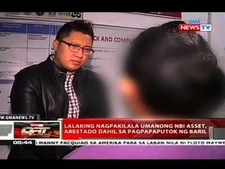 QRT: Lalaking nagpakilala umanong NBI asset, arestado dahil sa pagpapaputok ng baril