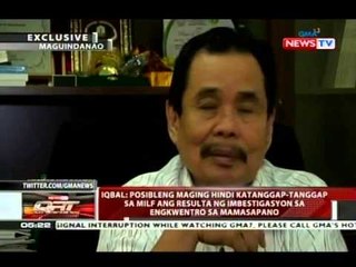Iqbal: Posibleng maging hindi katanggap-tanggap sa MILF ang resulta ng imbestigasyon sa Mamasapano