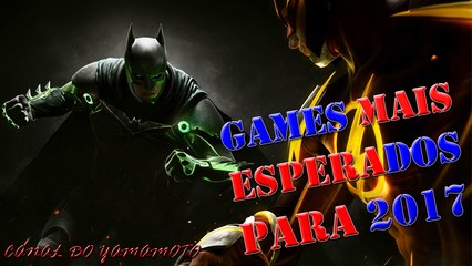 GAMES MAIS ESPERADOS PARA 2017