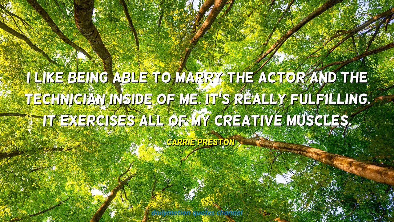 Carrie Preston Quotes #2