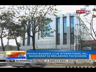 NTG: Royale Business Club International Inc., nahaharap sa reklamong tax evasion
