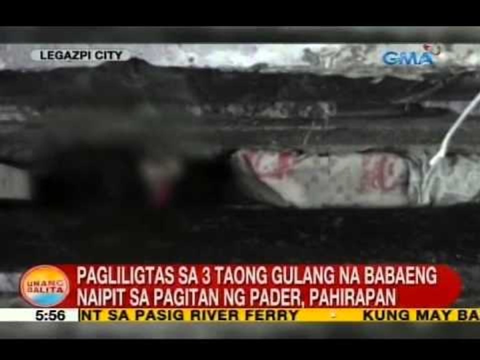 UB: Pagliligtas sa 3 taong gulang na babaeng naipit sa pagitan ng pader, pahirapan