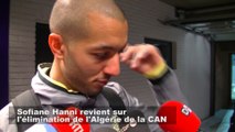 Sofiane Hanni à propos de l'élimination de l'Algérie de la CAN