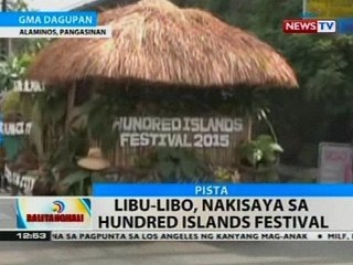 BT: Libu-libo, nakisaya sa Hundred Island Festival