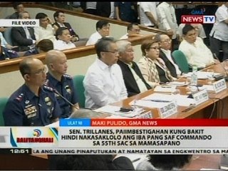 Sen. Trillanes, paiimbestigahan kung bakit hindi nakasaklolo ang iba pang SAF commando