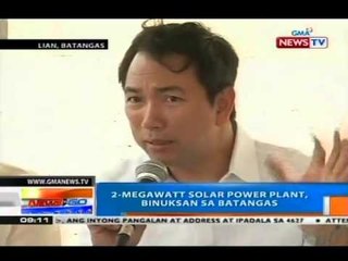 NTG: 2-megawatt solar power plant, binuksan sa Lian, Batangas