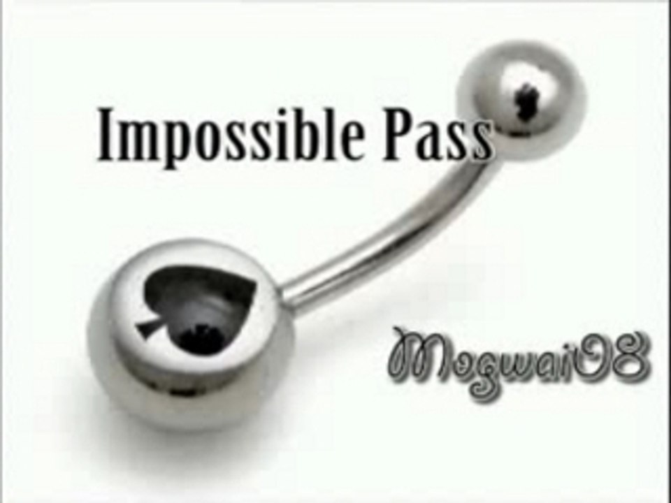 Impossible Pass