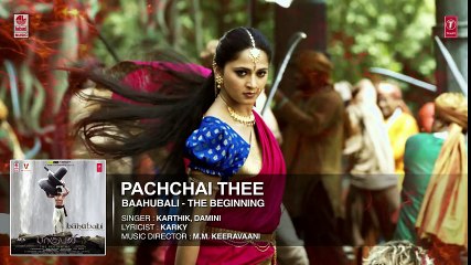 Pachchai Thee Full Song (Audio)   Baahubali (Tamil)   Prabhas, Rana, Anushka, Tamannaah