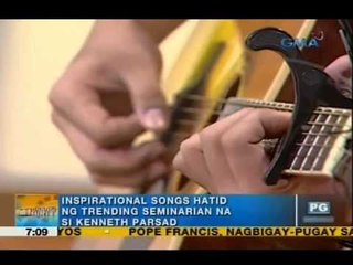 UH: Inspirational songs hatid ng trending seminarian na si Kenneth Parsad