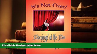 Epub  It s Not Over: Mornings at the Met - Fantastical Opera Reviews For Ipad