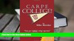 Read Online Carpe College! Seize Your Whole College Experience For Ipad