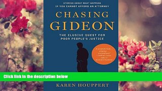 READ book Chasing Gideon: The Elusive Quest for Poor People’s Justice Karen Houppert For Ipad