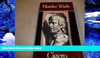 FREE [DOWNLOAD] Murder Trials Marcus Tullius Cicero Trial Ebook