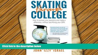 Audiobook  Skating Through College: How to pursue your passions and make a difference without