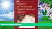 READ book Sources in American Constitutional History Michael Benedict Pre Order